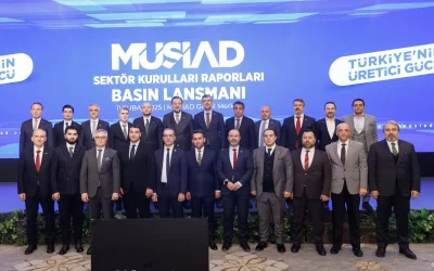 MÜSİAD, 17 Sektör Raporunu Sunarak Ekonomiye Yön Veren Analizleri Paylaştı