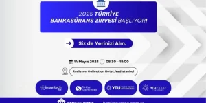 2025 Türkiye Bankasürans Zirvesi Heyecan Verici Bir Şekilde Başlıyor