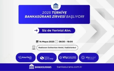 2025 Türkiye Bankasürans Zirvesi Heyecan Verici Bir Şekilde Başlıyor