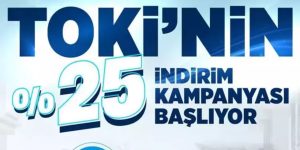 TOKİ’den Yüzde 25’e Varan İndirim Kampanyası Yarın Başlıyor!