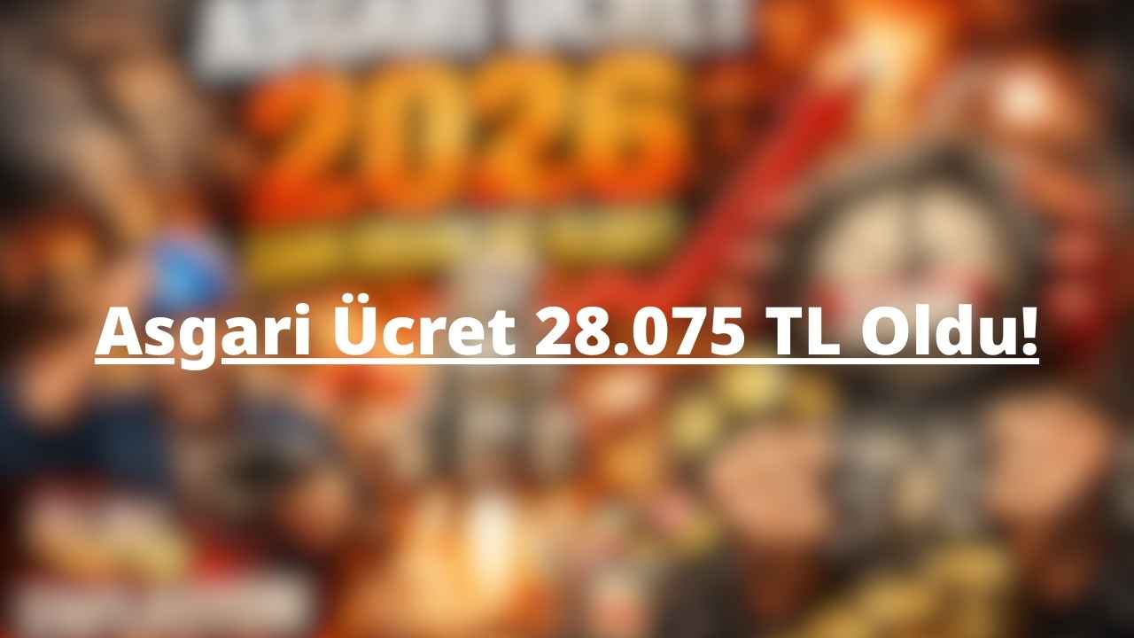 Asgari Ücret 28.075 TL Oldu!